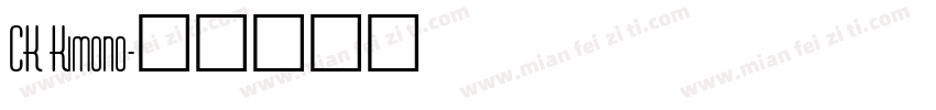 CK Kimono字体转换